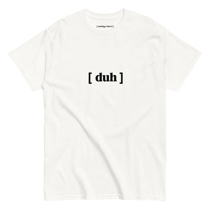 duh tasting colors t-shirt