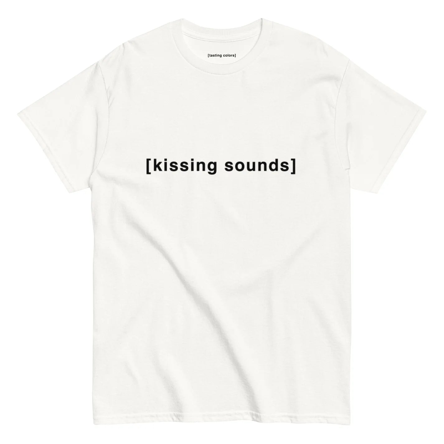 [kissing sounds] - unisex cotton t-shirt