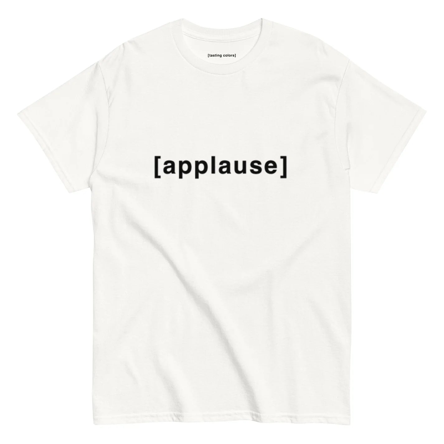 tasting colors applause unisex tshirt