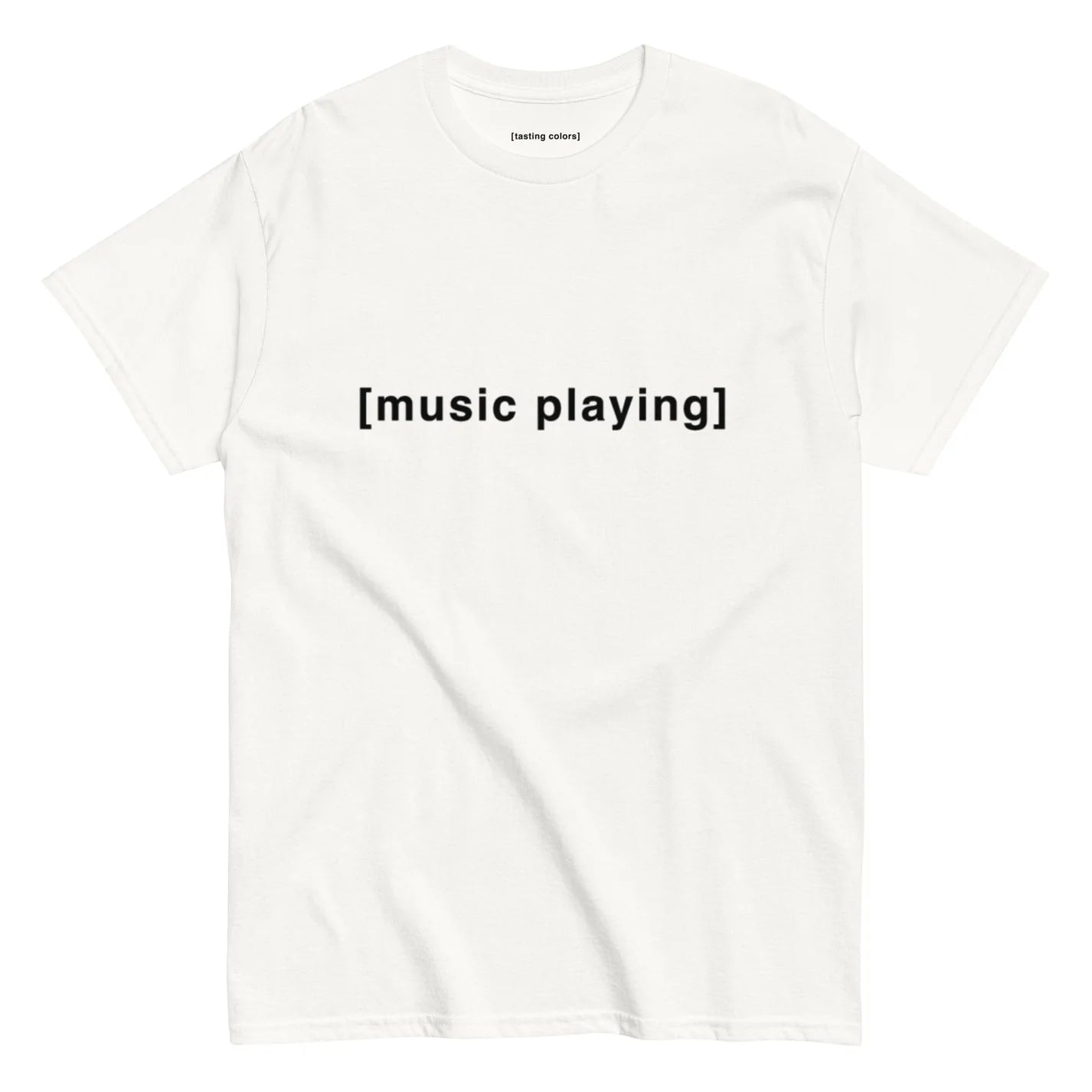 [music playing] - unisex cotton t-shirt