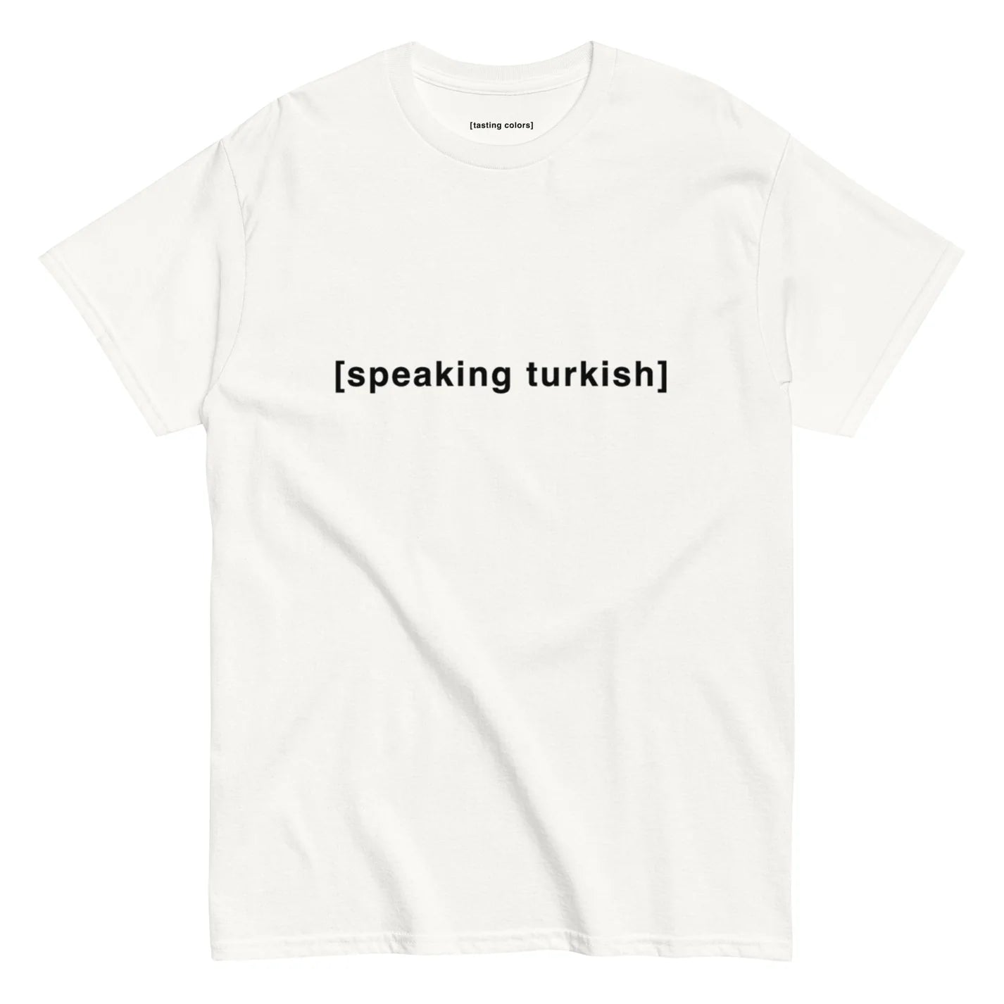 [speaking turkish] - unisex cotton t-shirt