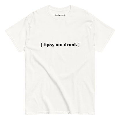 tipsy not drunk tasting colors t-shirt