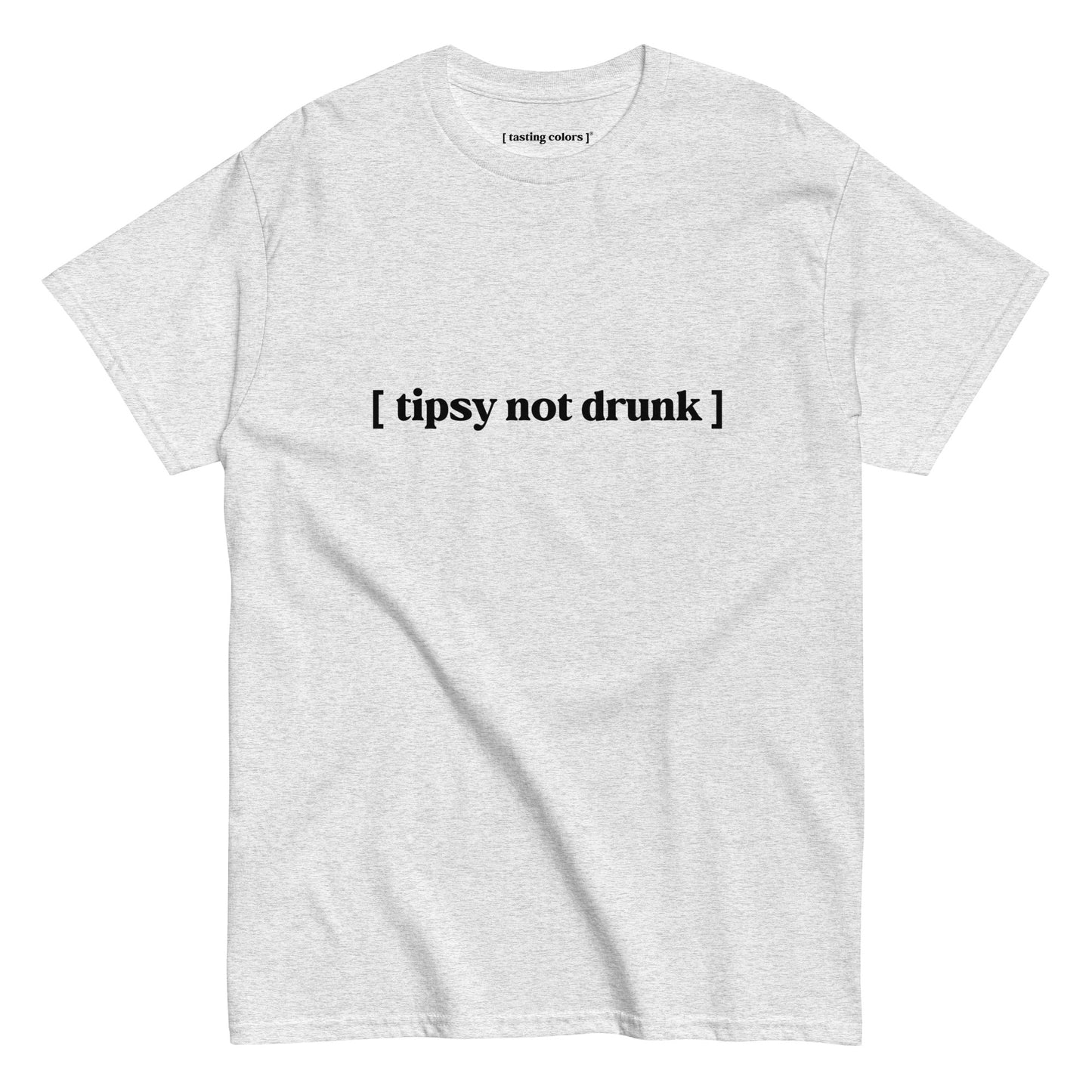 [tipsy not drunk] - unisex cotton t-shirt