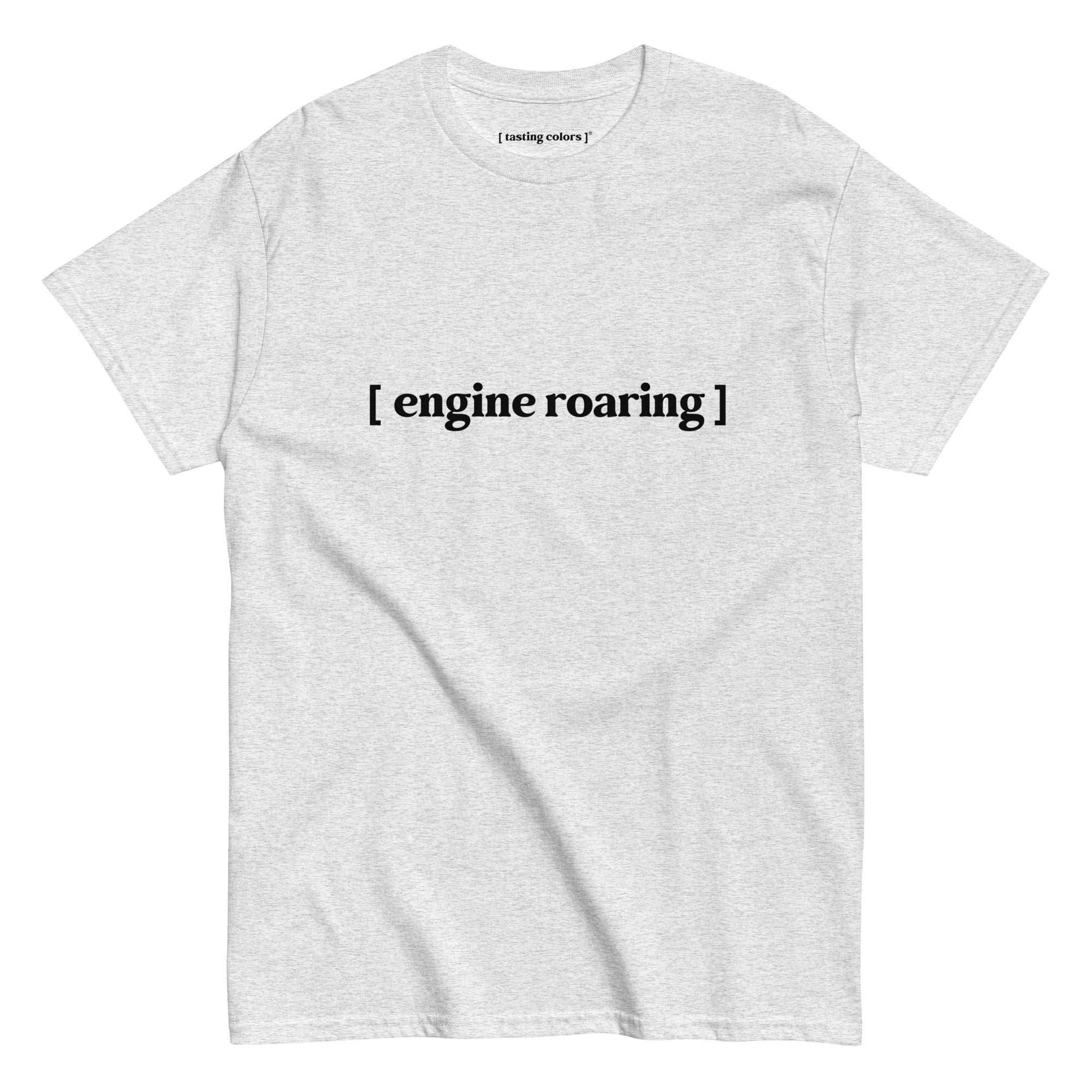 engine roaring tasting colors t-shirt