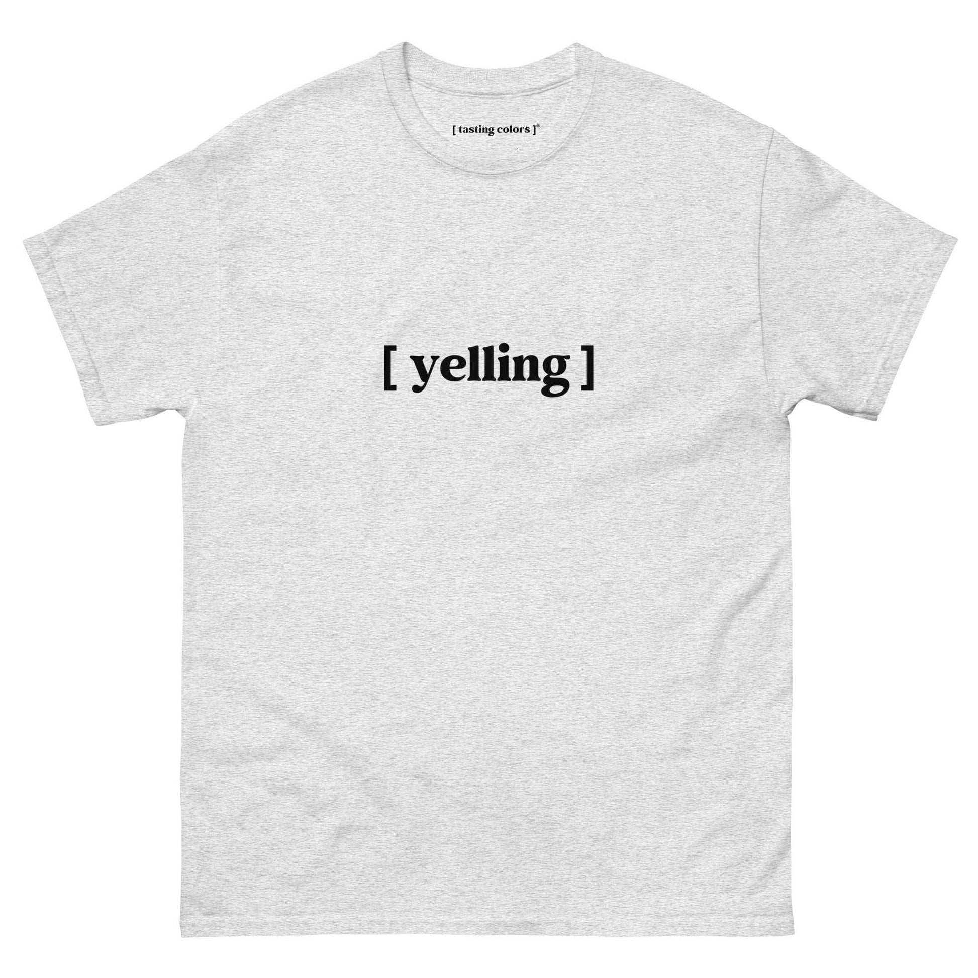 yelling tasting colors t-shirt