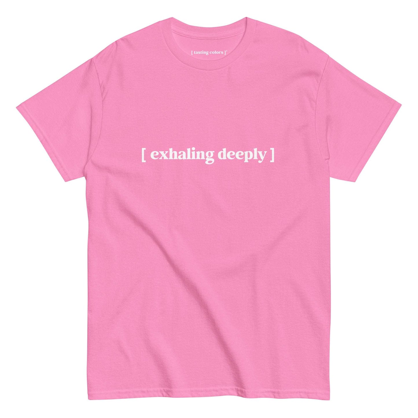 exhaling deeply tasting colors t-shirt