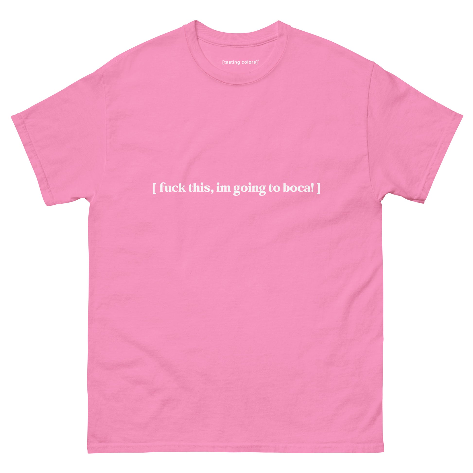 f-this tasting colors t-shirt