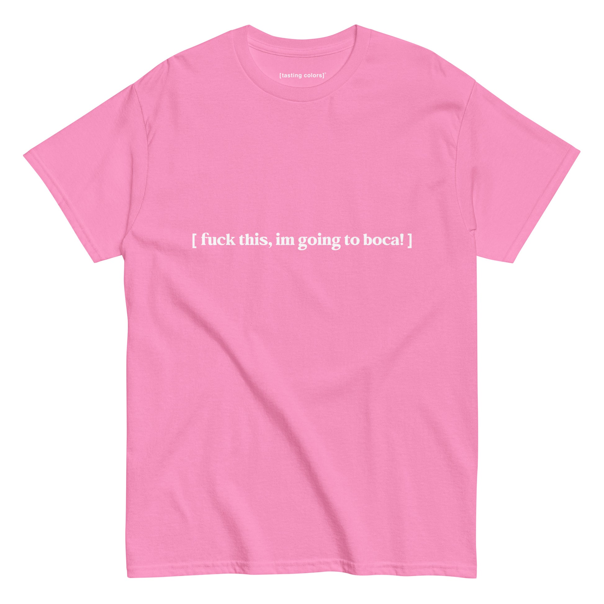 f-this tasting colors t-shirt