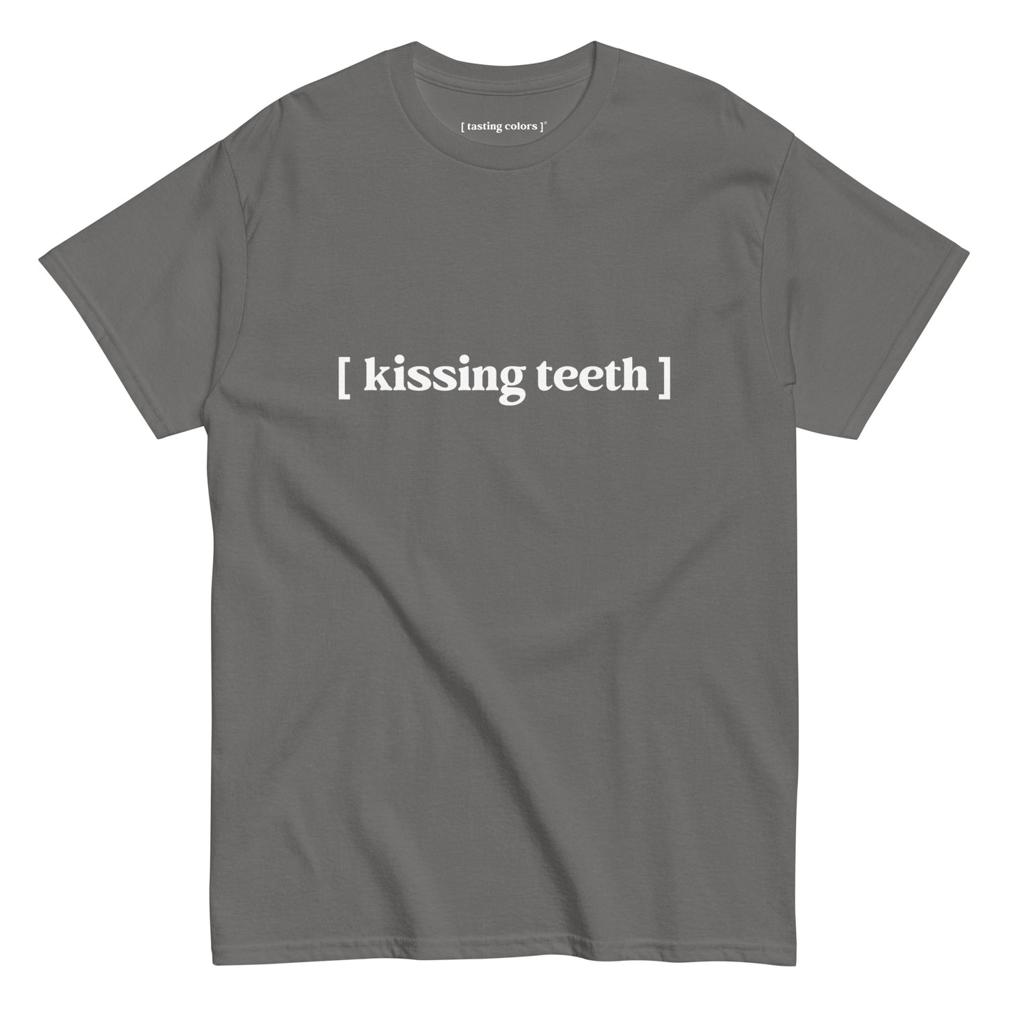 [kissing teeth] - unisex cotton t-shirt