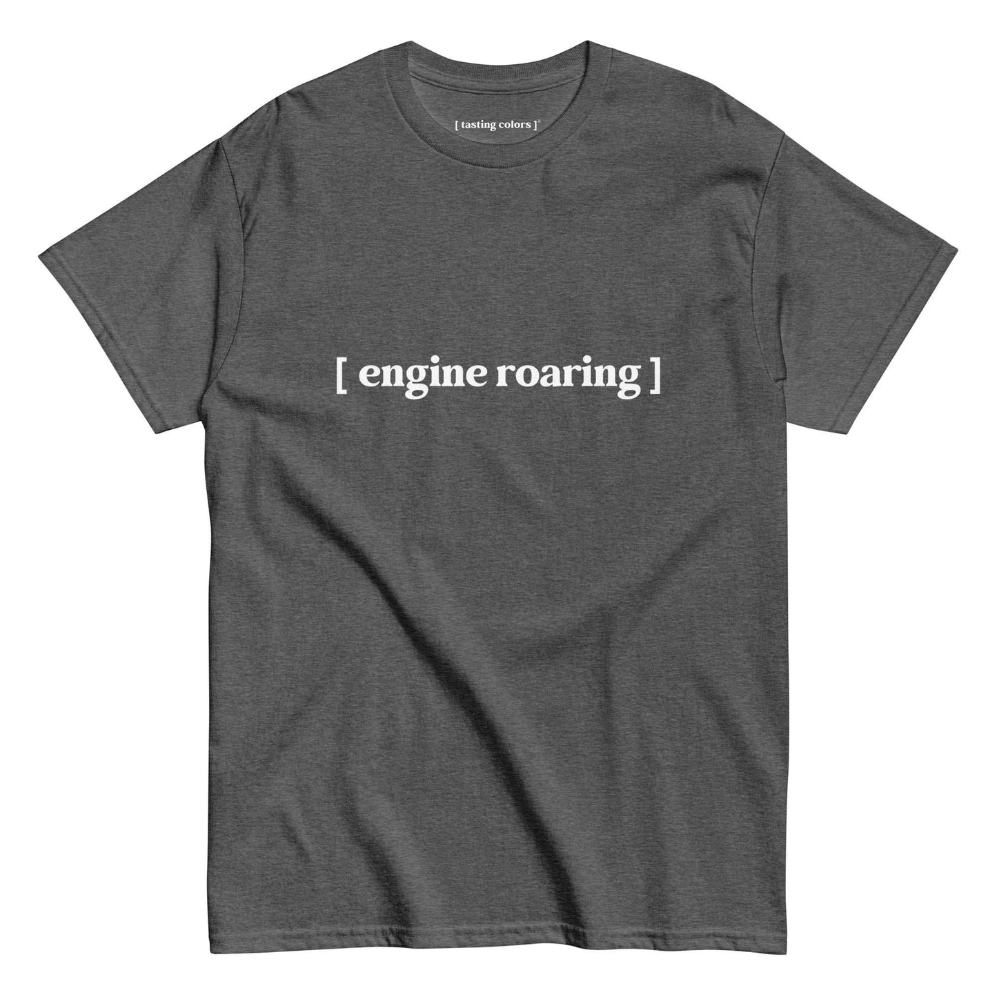 engine roaring tasting colors t-shirt