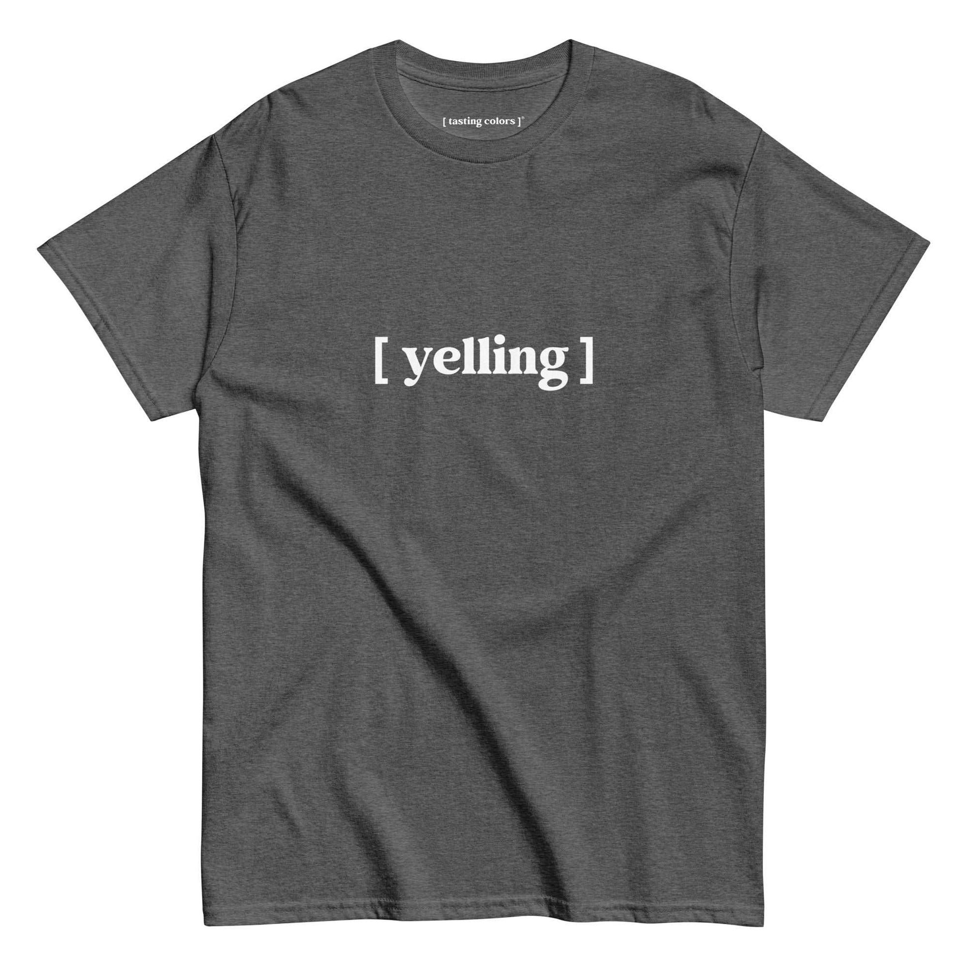 yelling tasting colors t-shirt