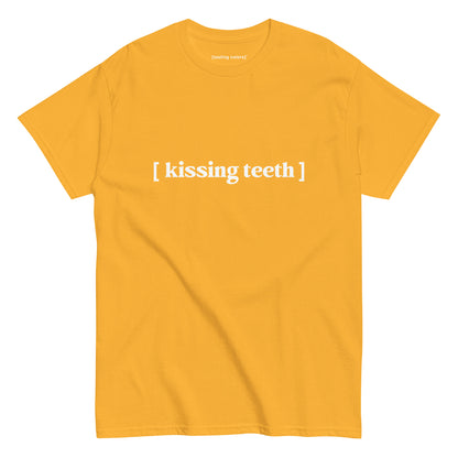 kissing teeth tasting colors t-shirt