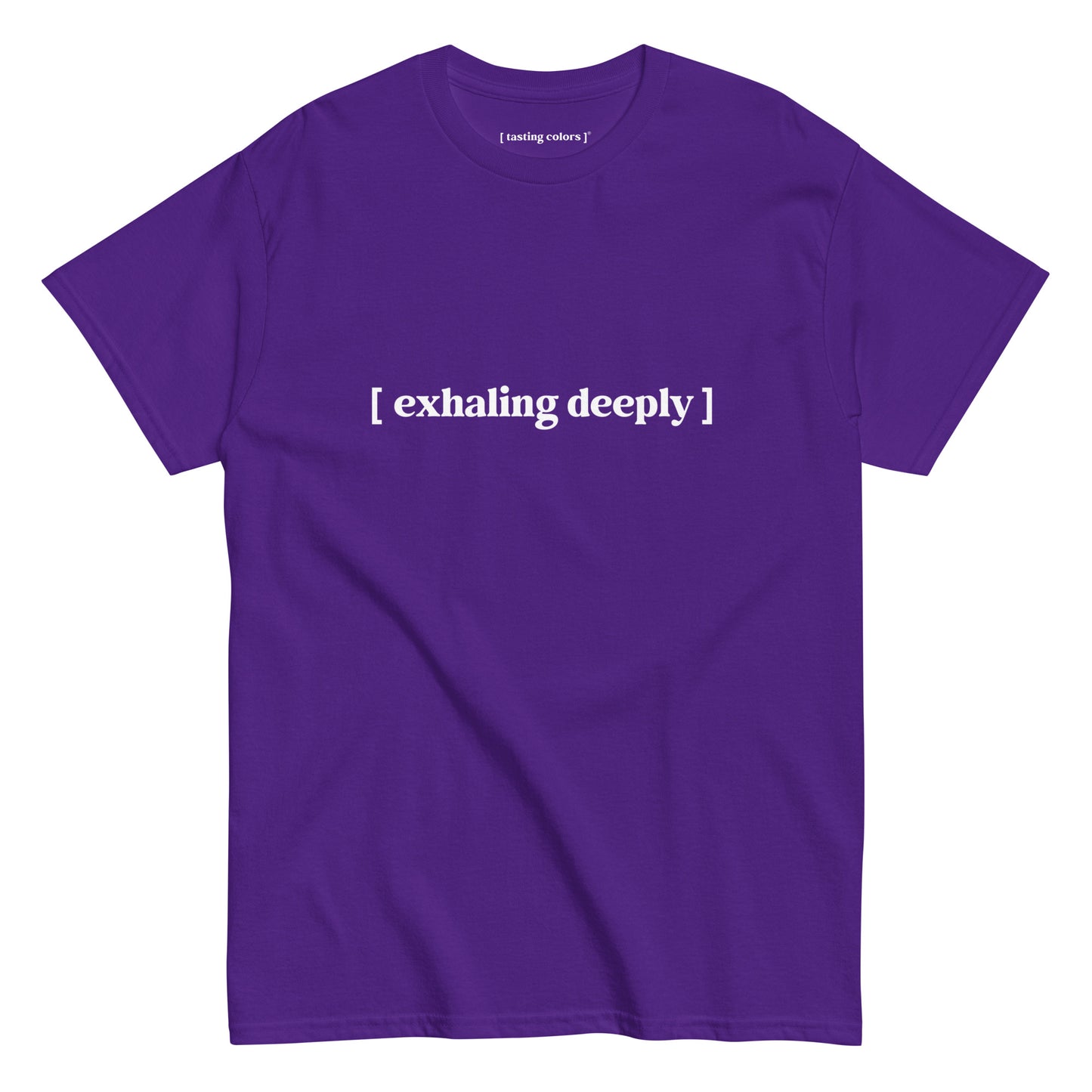 [exhaling deeply]- unisex cotton t-shirt