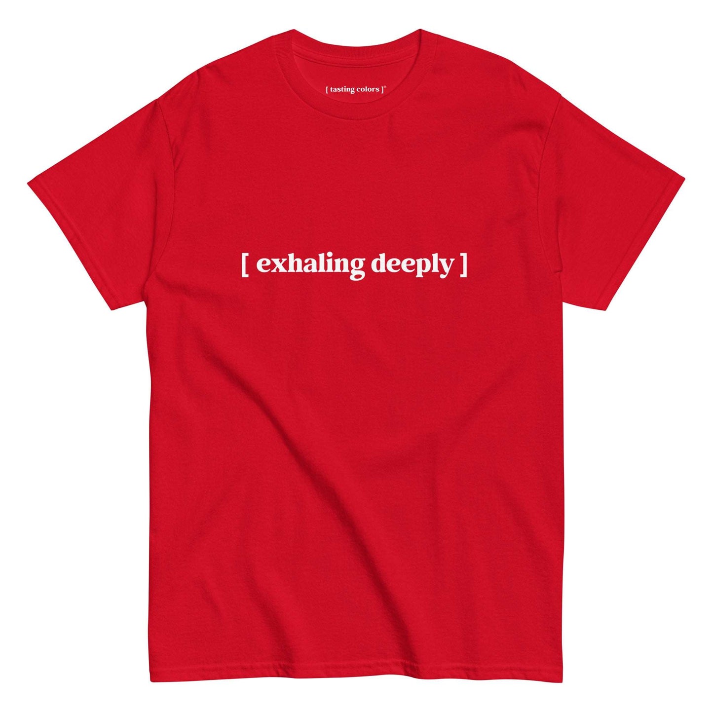 exhaling deeply tasting colors t-shirt