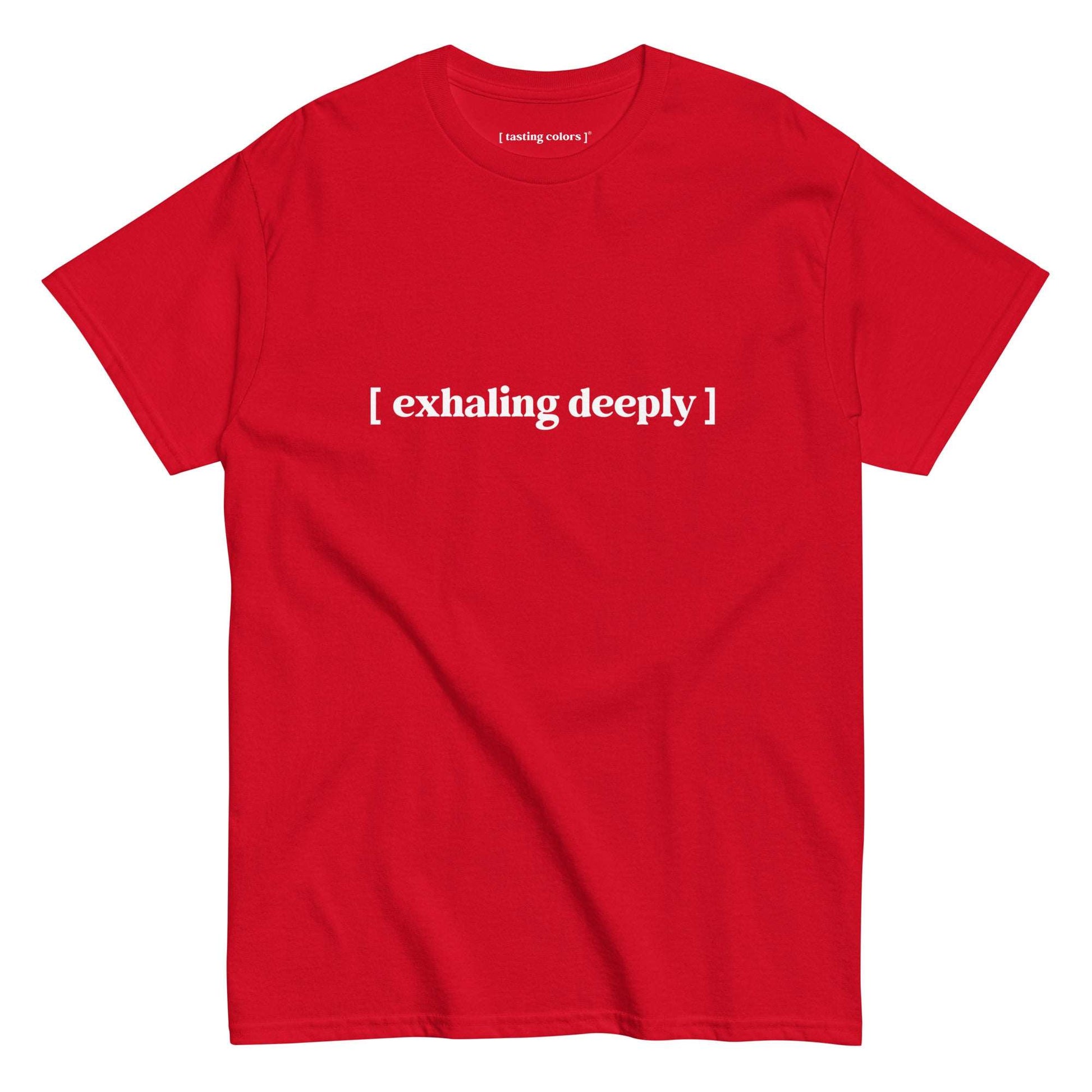 exhaling deeply tasting colors t-shirt