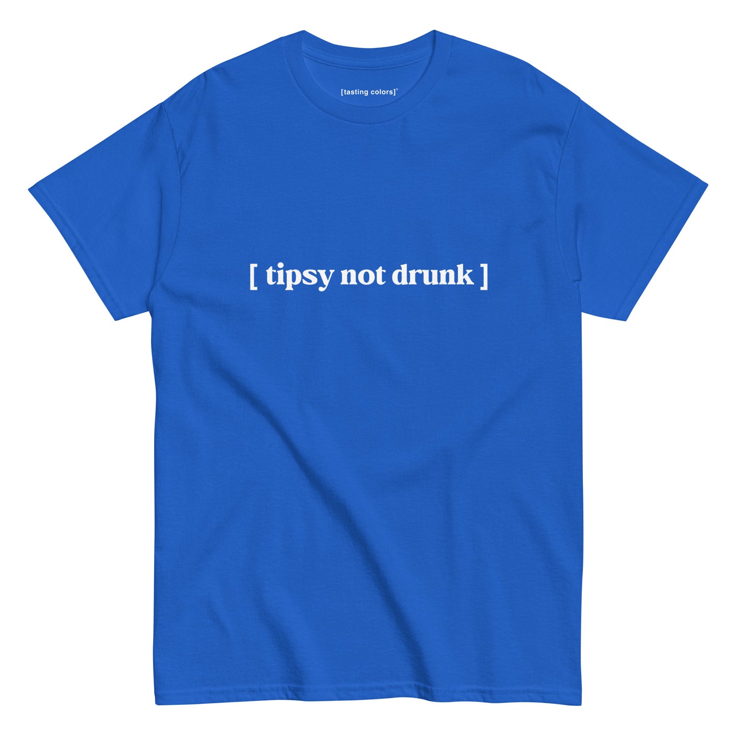 [tipsy not drunk] - unisex cotton t-shirt