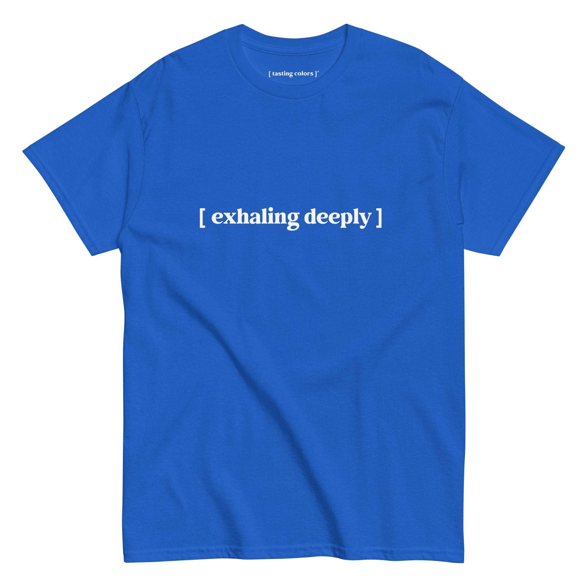 exhaling deeply tasting colors t-shirt