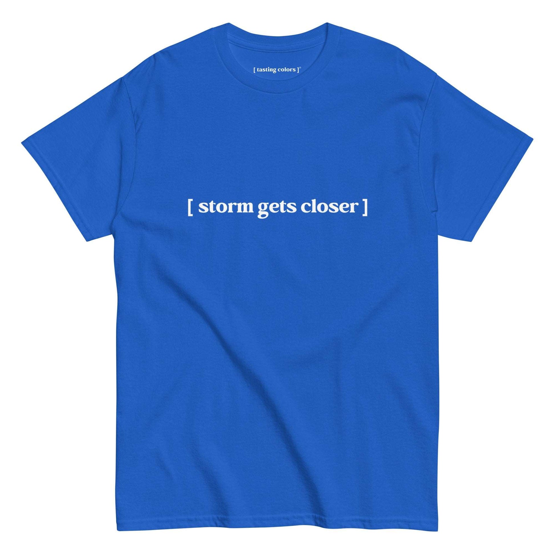 storm gets closer tasting colors t-shirt