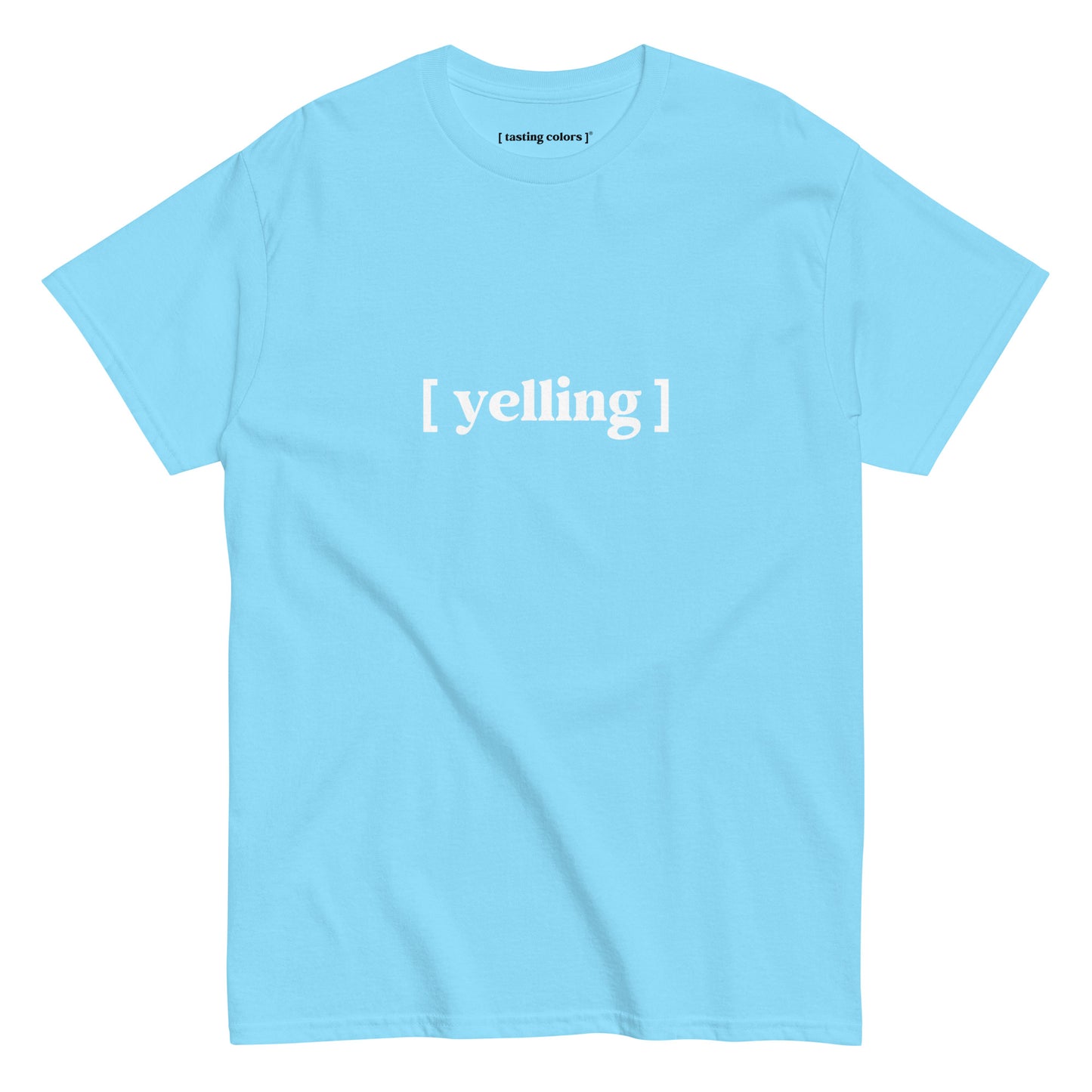 yelling tasting colors t-shirt