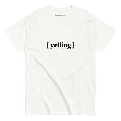 yelling tasting colors t-shirt